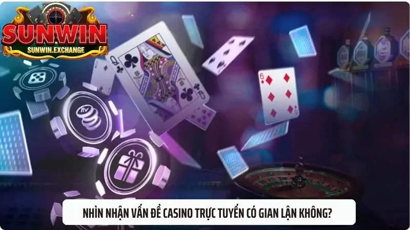 Casino trực tuyến có gian lận không? Hãy cũng SUNWIN điểm qua những tin đồn lừa đảo để anh em bet thủ có thể yên tâm đặt cược.